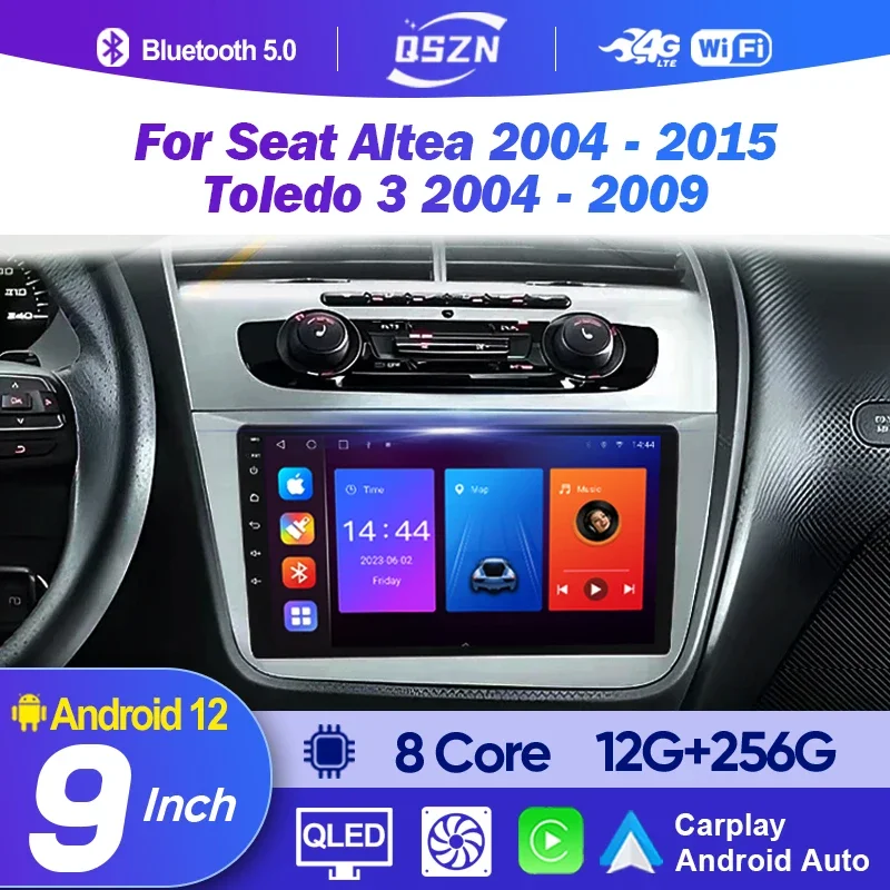 QSZN Car Radio For Seat Altea 2004 - 2015 Toledo 3 2004 - 2009 Android 12 Car Multimedia Player CarPlay GPS Navigation Head Unit