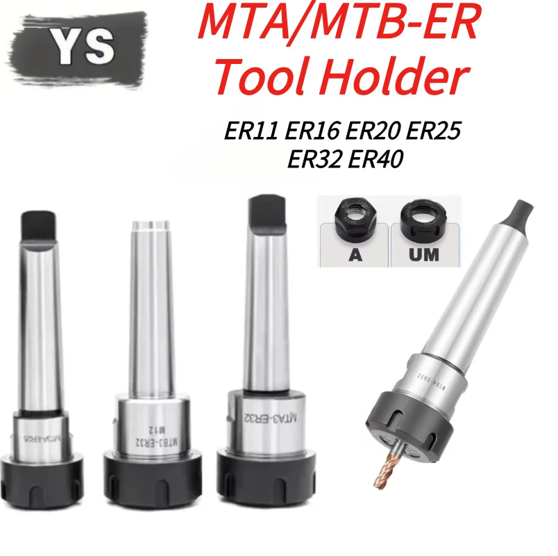 

YS Accuracy 0.005 CNC Tool Holder Clamp MTB MTA MT1 MT2 MT3 MT4 Morse Taper ER11 ER16 ER20 ER25 ER32 ER40 Collet Chuck Holder