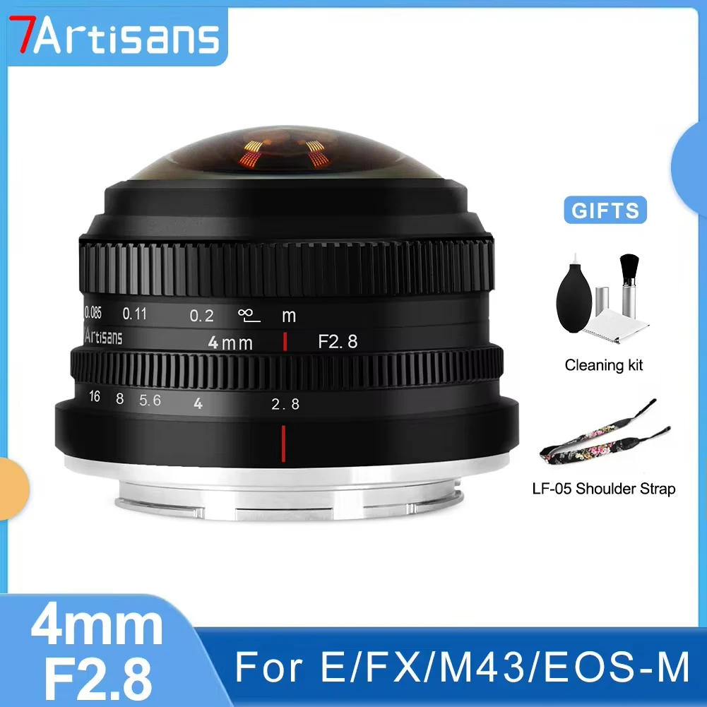 7artisans 4mm F2.8 APS-C 225° Ultra-wide Angle Fisheye Aerial anamorphic Lens for Sony E Canon EF-M Fuji X M4/3 MFT xt4 xt5 a7m