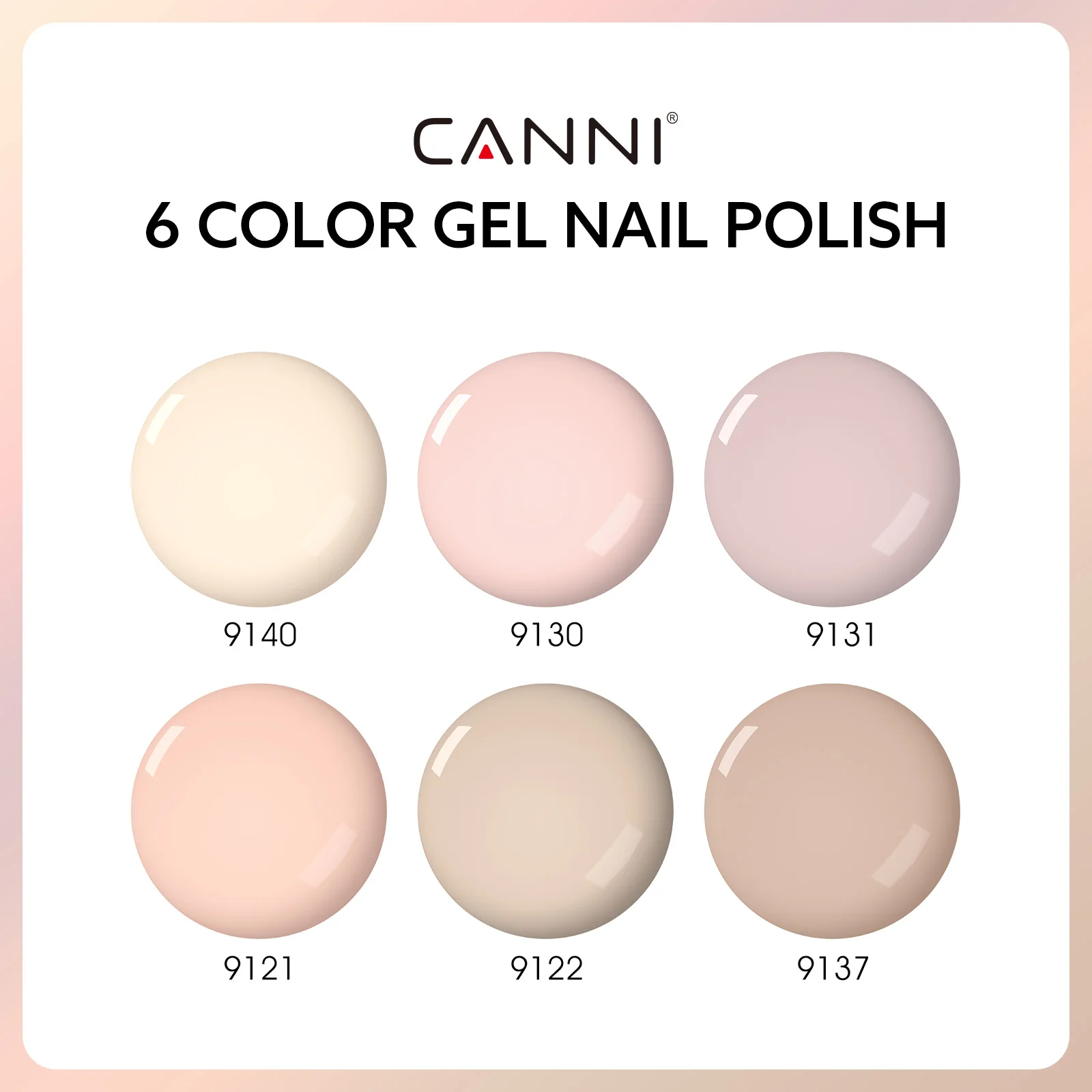 9ml*6 Stück CANNI TPO-FREIES Nagel-Gel-Lack-Set Nude Pink Farbe Soak-Off UV LED Gel Semi-Permanent Langanhaltende Maniküre DIY Gel-Set – Detail 4