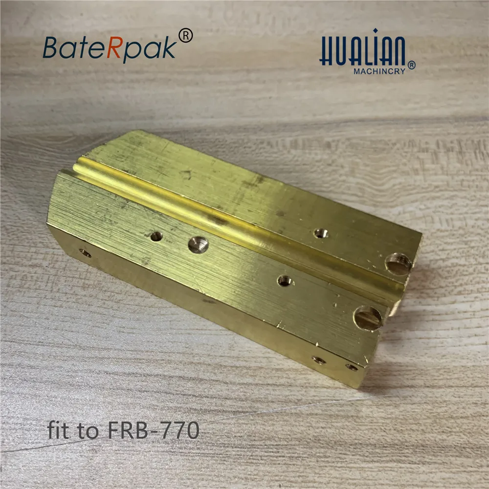 HUALIAN FRB-770I Band Sealer Heat up Block,FRBM-810I/FRM-980I Continuous Band Sealing Machine Brass Heat Holder  BateRpak supply