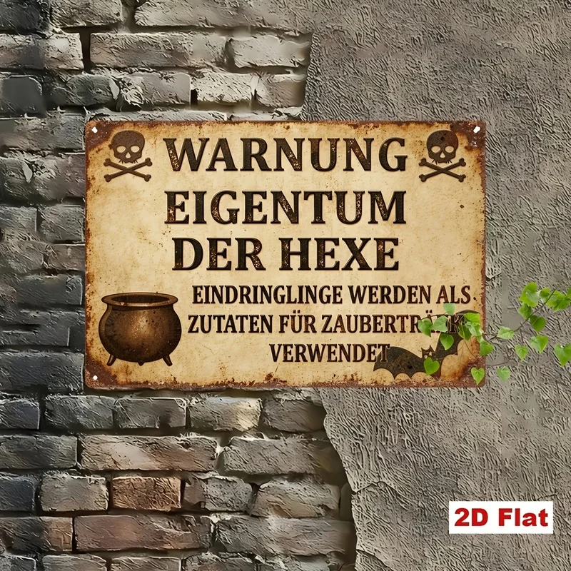 2D Flat Metal Tin Sign, Property of German Witch, Intruders Become Potion Ingredients Funny Quote, Skull Cauldron Bat Pattern, V