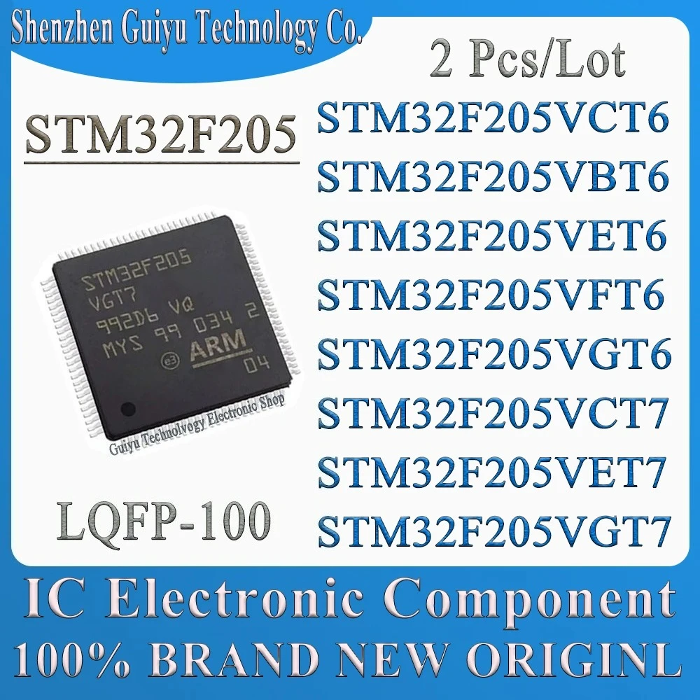 

2 Pcs/Lot STM32F205VCT6 STM32F205VBT6 STM32F205VET6 STM32F205VFT6 STM32F205VGT6 STM32F205VCT7 STM32F205VET7 STM32F205VGT7 STM IC