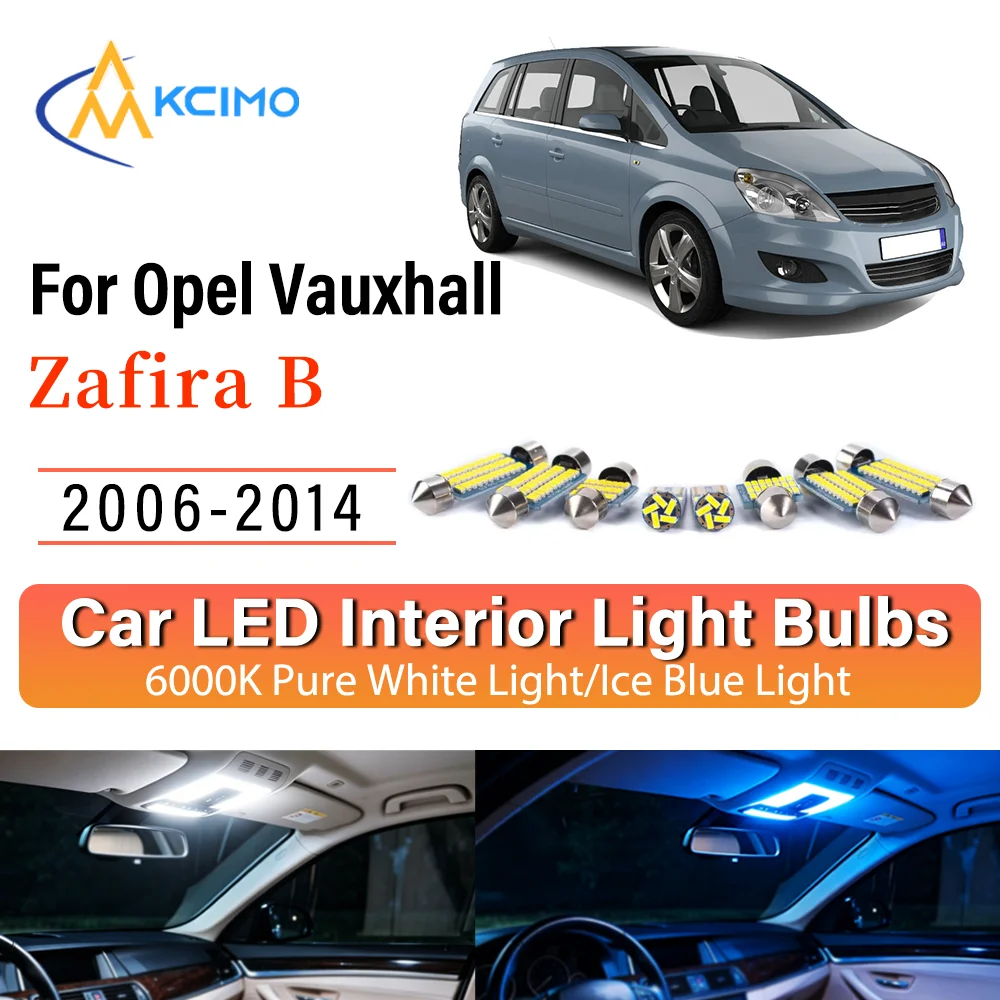 

Interior Lighting Kit For Opel Vauxhall Zafira B 2006-2014 LED Bulbs for Dome Map Door Trunk License Plate Light