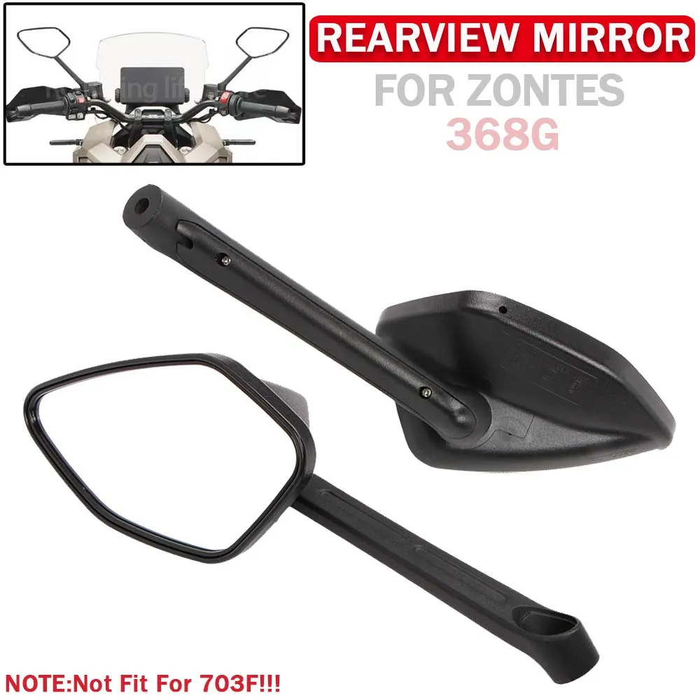 

For ZONTES ZT 368G G 368 G G368 ZT368G Motorcycle Left And Right Side Rearview Rear View Driving Mirror Mirrors Accessories