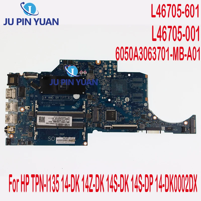 6050A3063701-MB-A01 For HP TPN-I135 14-DK 14Z-DK 14S-DK 14S-DP 14-DK0002DX Laptop Motherboard  A9-9425 CPU L46705-601 L46705-001