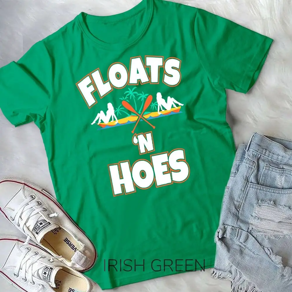 Floats And Hoes Funny Float Tubing River Trip Unisex T-shirt