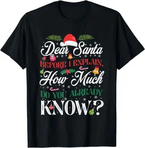  Funny Christmas Dear Santa How Much Do You Know T-Shirt Size S-3XL