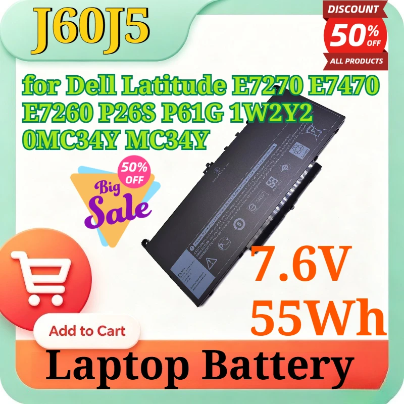 J60J5 242WD 7.6V 55Wh High Capacity Replacement Laptop Battery for Dell Latitude E7270 E7470 E7260 P26S P61G 1W2Y2 0MC34Y MC34Y