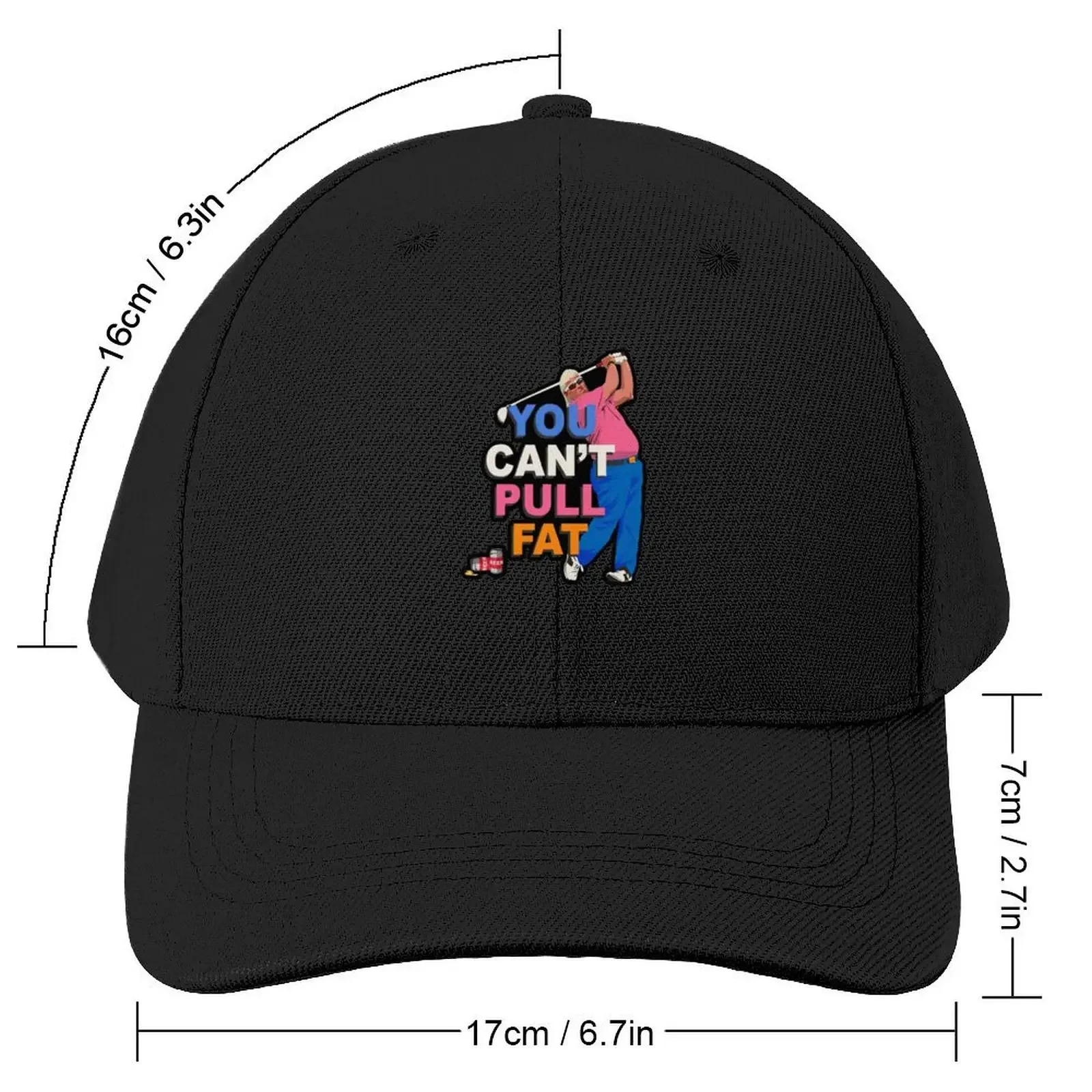 YOU CAN'T PULL FAT Baseball Cap foam party Hat Luxury Cap Men's Hats Women's