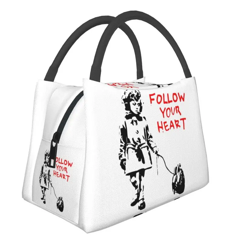 

Custom Banksy Follow Your Heart Lunch Bag Men Women Cooler Thermal Insulated Lunch Box for Work Pinic or Travel Shoulder Bag