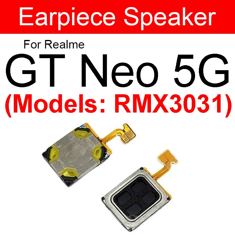 For Realme GT Neo 2 2T 3 3T GT Neo 5 5Se GT 2 Pro Earpiece Speaker Top Earphone Speaker Sound Receiver Flex Cable