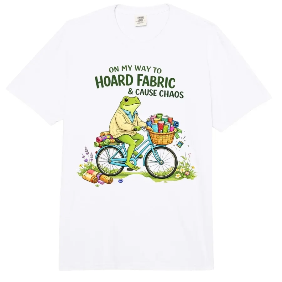 

On My Way to Hoard Fabrics and Cause Chaos Frog Sewing Humor T-shirt For Men Women 100% Cotton T Shirts Short Sleeve Tops 0424-2