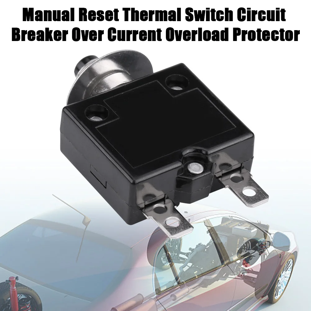 Multi Current Thermal Trip Overcurrent Protector Manual Reset Circuit Breaker 5/8/10/15/18/20/30A Cutoff Switch
