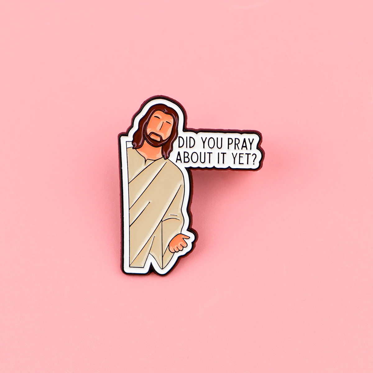 Hast du noch über es betet? Emaille-Anstecknadel mit Jesus-Zitaten, Brosche, Anstecknadeln, Abzeichen für Rucksack, Kleidung, Accessoires, Schmuck, Geschenke