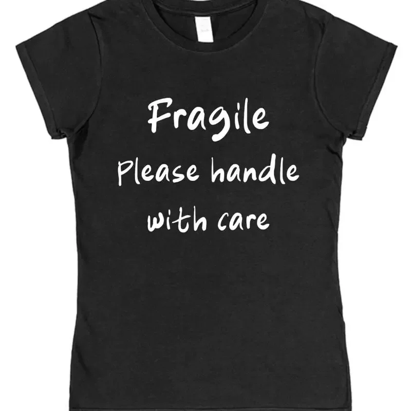Fragile Please Handle With Care T Shirt Funny Slogan Black Sensitive
