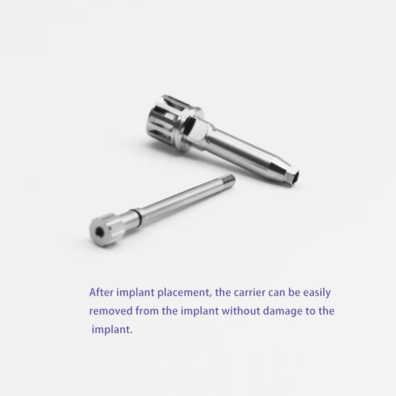 Carrier Compatible with ITI OSS Precise Positioning  the carrier can be easily removed from the implant