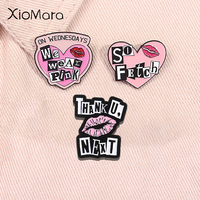 Mean Girls Enamel Pins On Wednesdays We Wear Pink Thank U Next So Fetch Metal Brooches Lapel Badge Jewelry Gifts For Friends