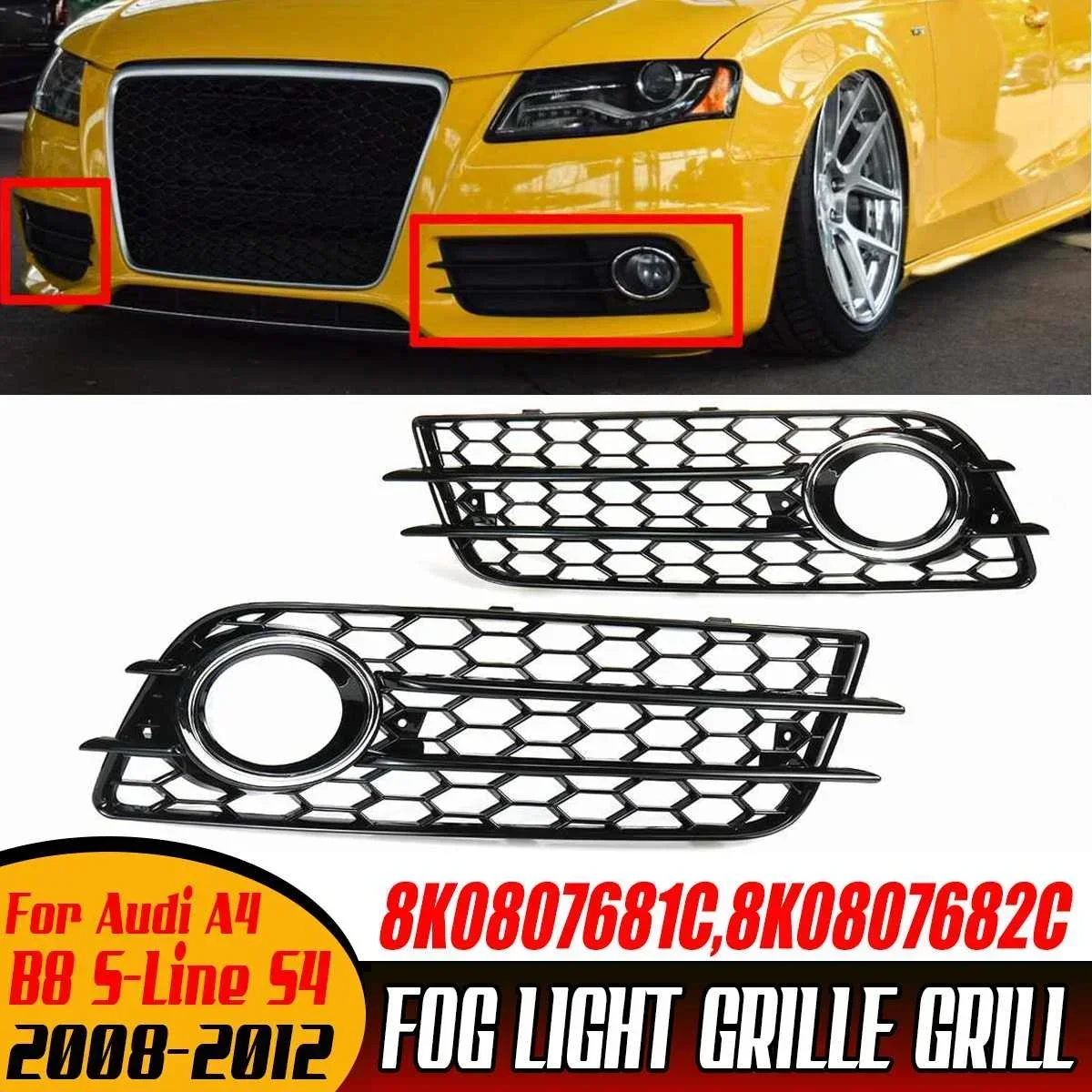 

2pcs Car Front Bumper Fog Light Grille Cover Honeycomb Hex Grille Grill For Audi A4 B8 S-Line S4 2008-2012 8K0807681C 8K0807682C
