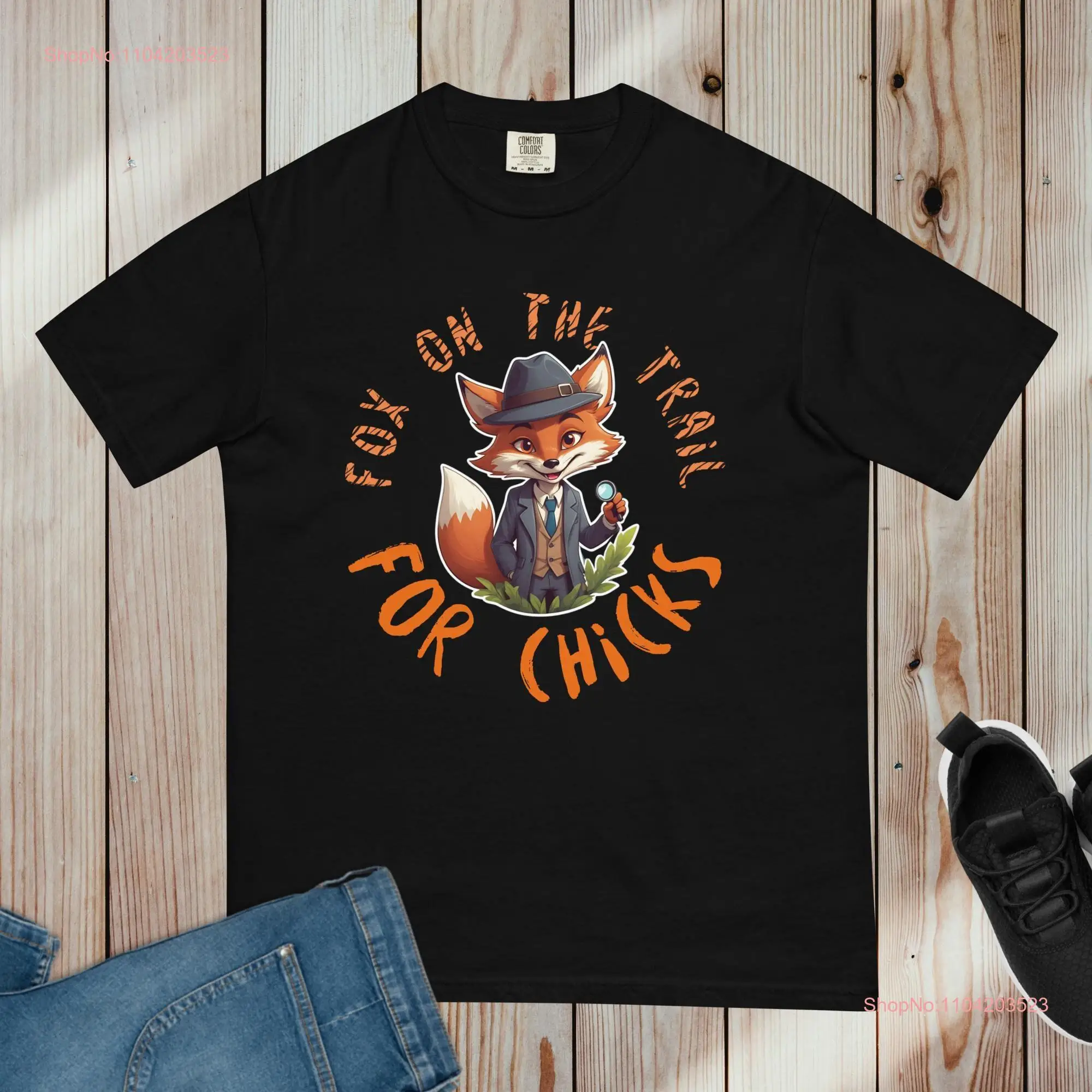 Funny shirt Fox on the trail for chicks humor detective sarcastic long or short sleeves