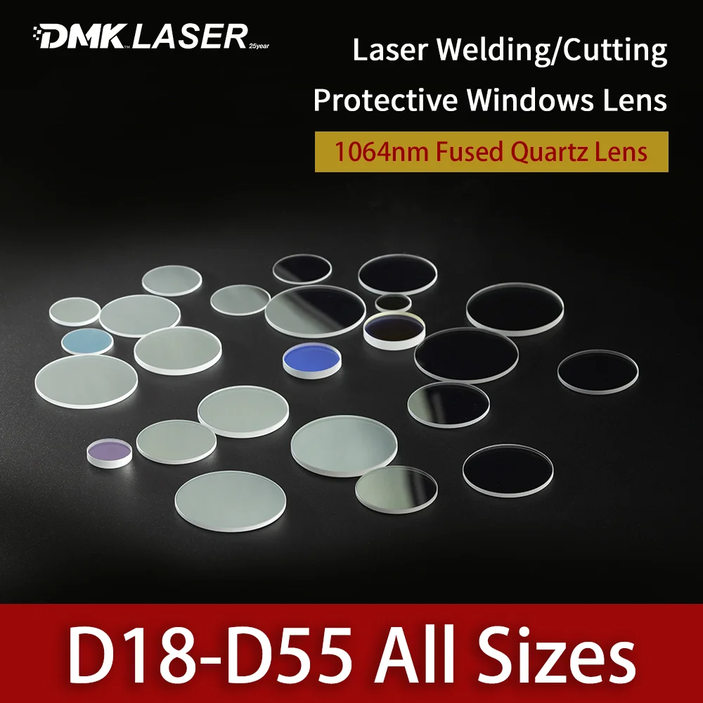 

DMK Laser Welding/Cutting Head Protective Windows D18-D55 High Quality Protective Lens For SUP QILIN Raytools WSX BOCI Relfar
