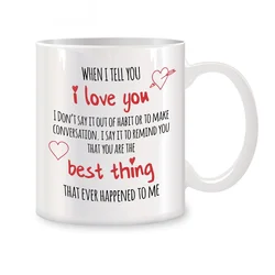I Love You, You are The Best Thing Mugs For Boyfriend Girlfriend Birthday Gifts Novelty Coffee Ceramic Tea Cups White 11 oz
