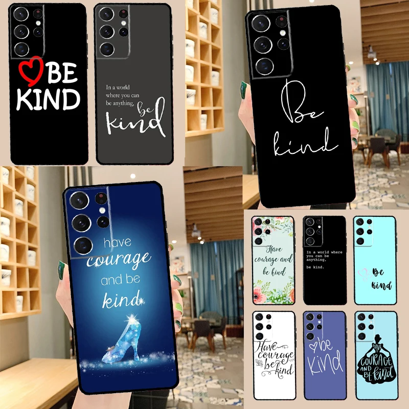Be Kind custodia per telefono per Samsung Galaxy S22 S23 S21 S20 FE Ultra S8 S9 S10 Plus Note 10 20 Ultra Cover