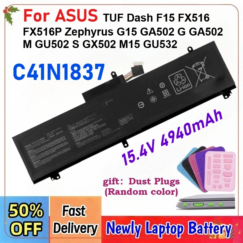 

15.4V 4940mAh C41N1837 Laptop Battery For ASUS TUF Dash F15 FX516 FX516P Zephyrus G15 GA502 G GA502 M GU502 S GX502 M15 GU532