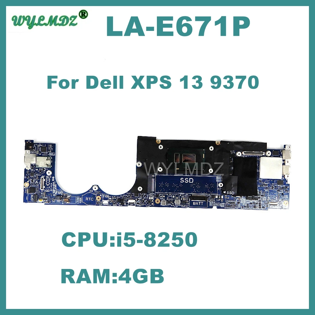 

LA-E671P Motherboard For Dell XPS 13 9370 Laptop With I5-8250U CPU 4GB-RAM Notebook Mainboard 100% Tested Working OK