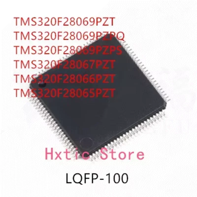 

10 шт. TMS320F28069PZT TMS320F28069PZPQ TMS320F28069PZPS TMS320F28067PZT TMS320F28066PZT TMS320F28065PZT IC