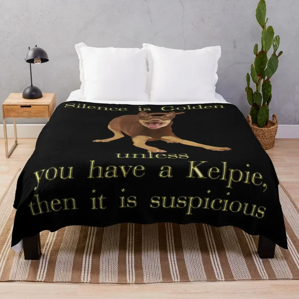 

Silence is golden unless you have a Kelpie Throw Blanket Plaid Retros Tourist Blankets