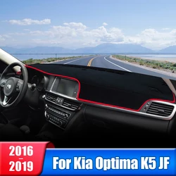 Car Dashboard Cover For Kia Optima K5 JF 2016 2017 2018 2019 Instrument Desk Sun Shade Mat Non-slip Pad Accessories