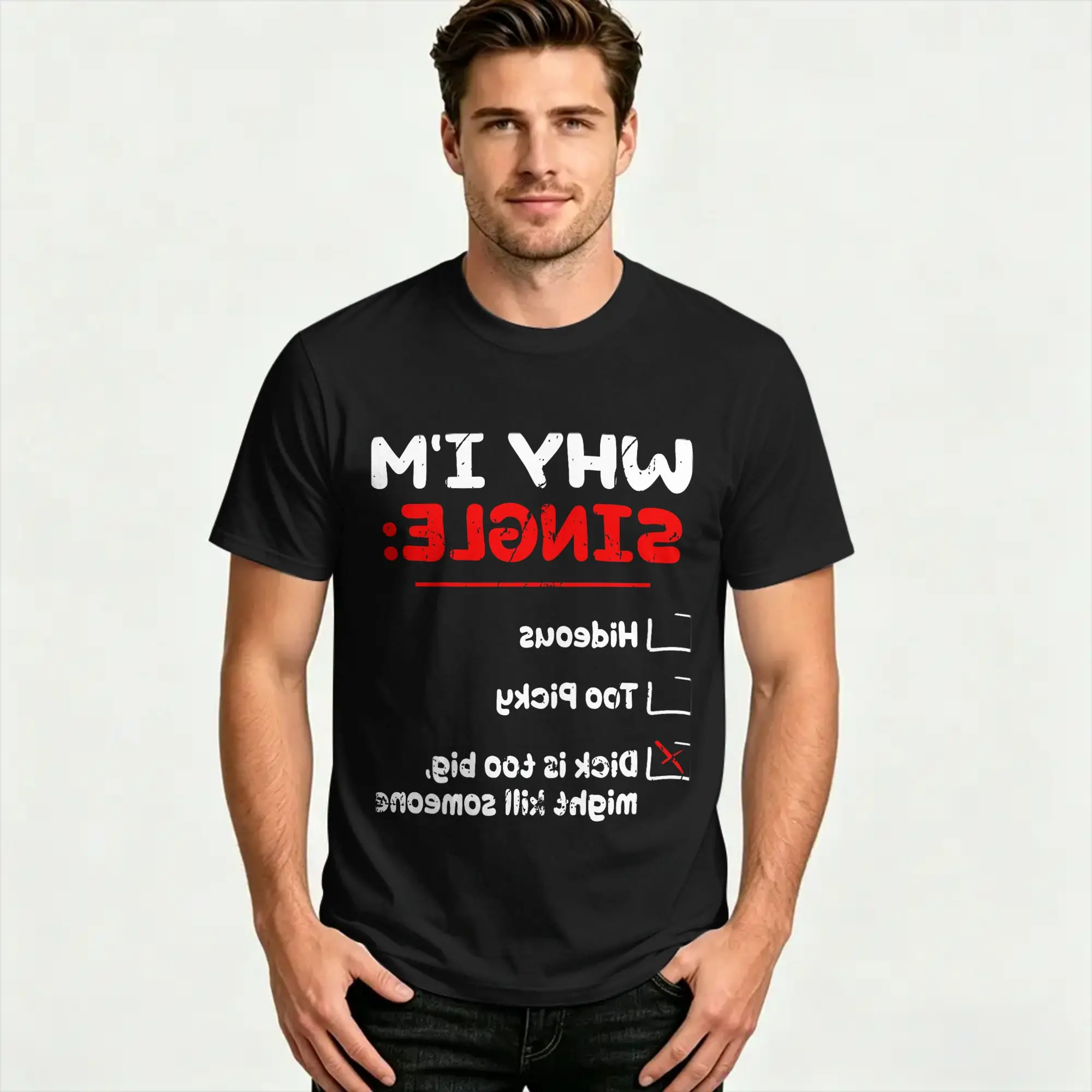 Why Im Single Hideous Too Picky-Dick is Too Big Kill T Shirt Short Sleeves Y2K Casual Tshirt Summer Cotton Plus Size Top Tees