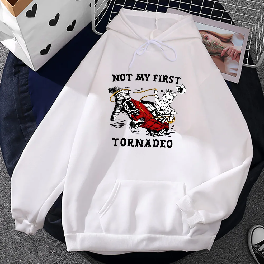 

Twisters Movie Graphic Hoodies Not My First Tornadeo Sweatshirts Long Sleeve Men/Women Hooded Pullover Winter Unisex Streetwear