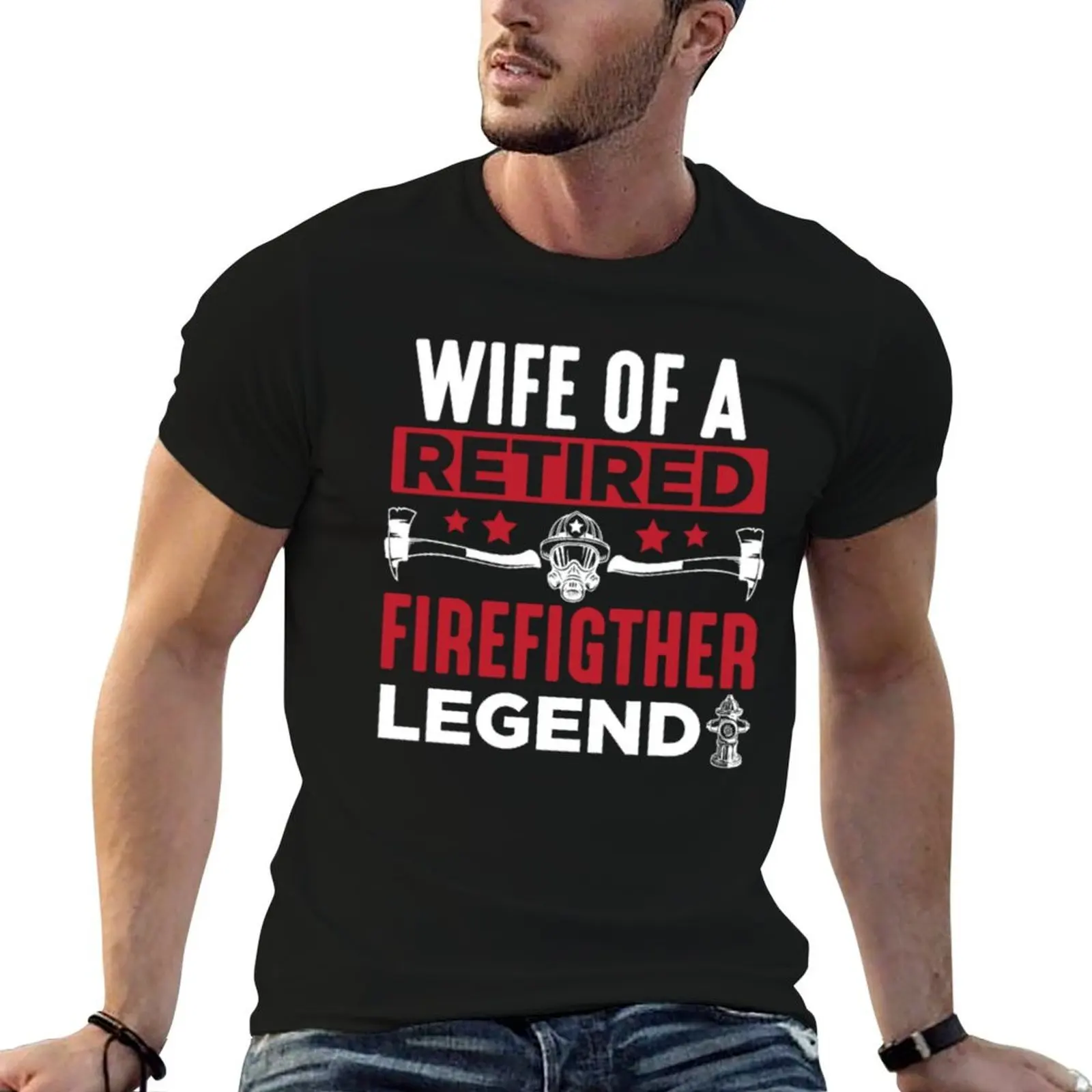 

Fireman Wife Retirement Retired T-Shirt t shirt custom print printed t shirts for man T-Shirt