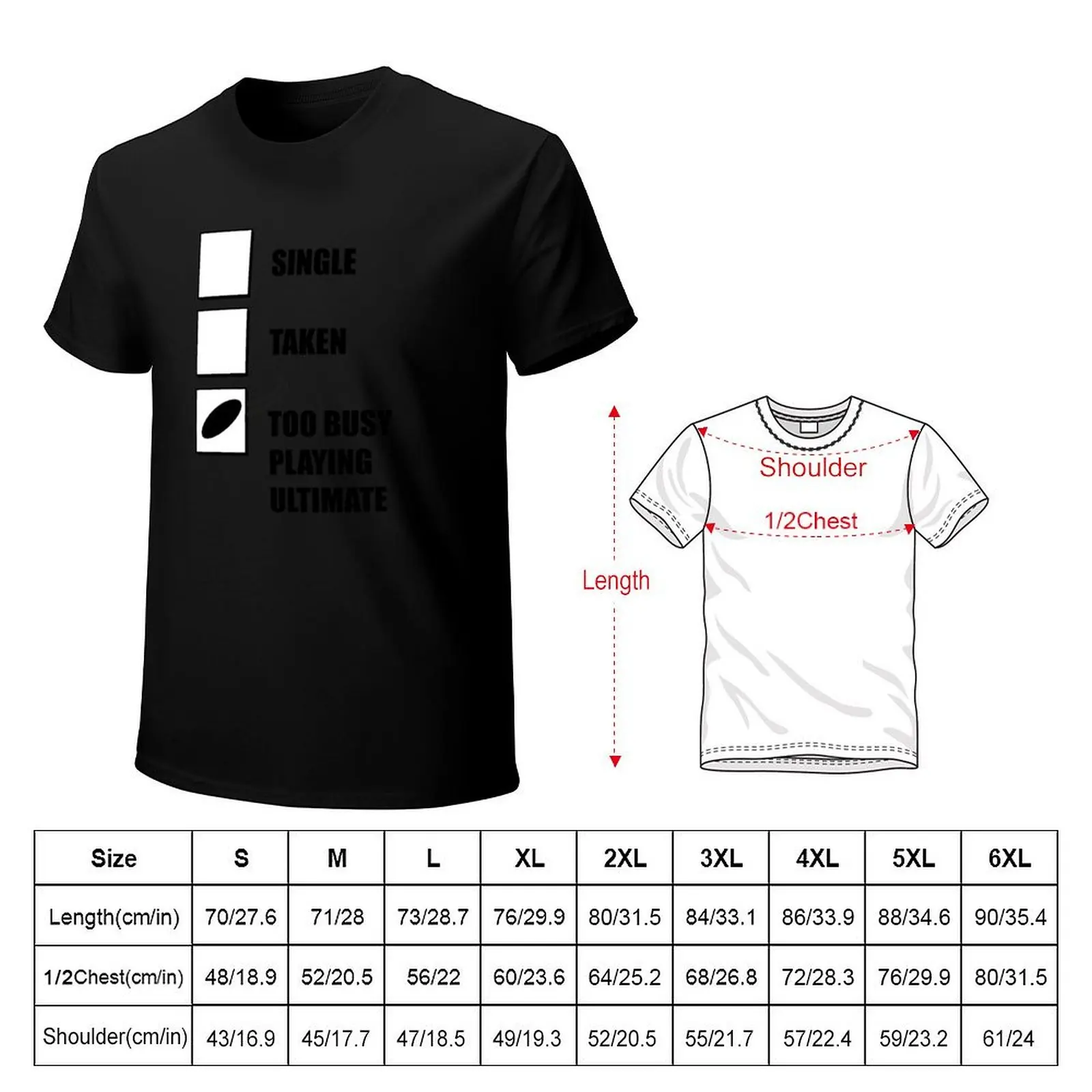 Single, Taken, Too Busy Playing Ultimate T-Shirt Graphic Print Short Sleeve T-Shirt