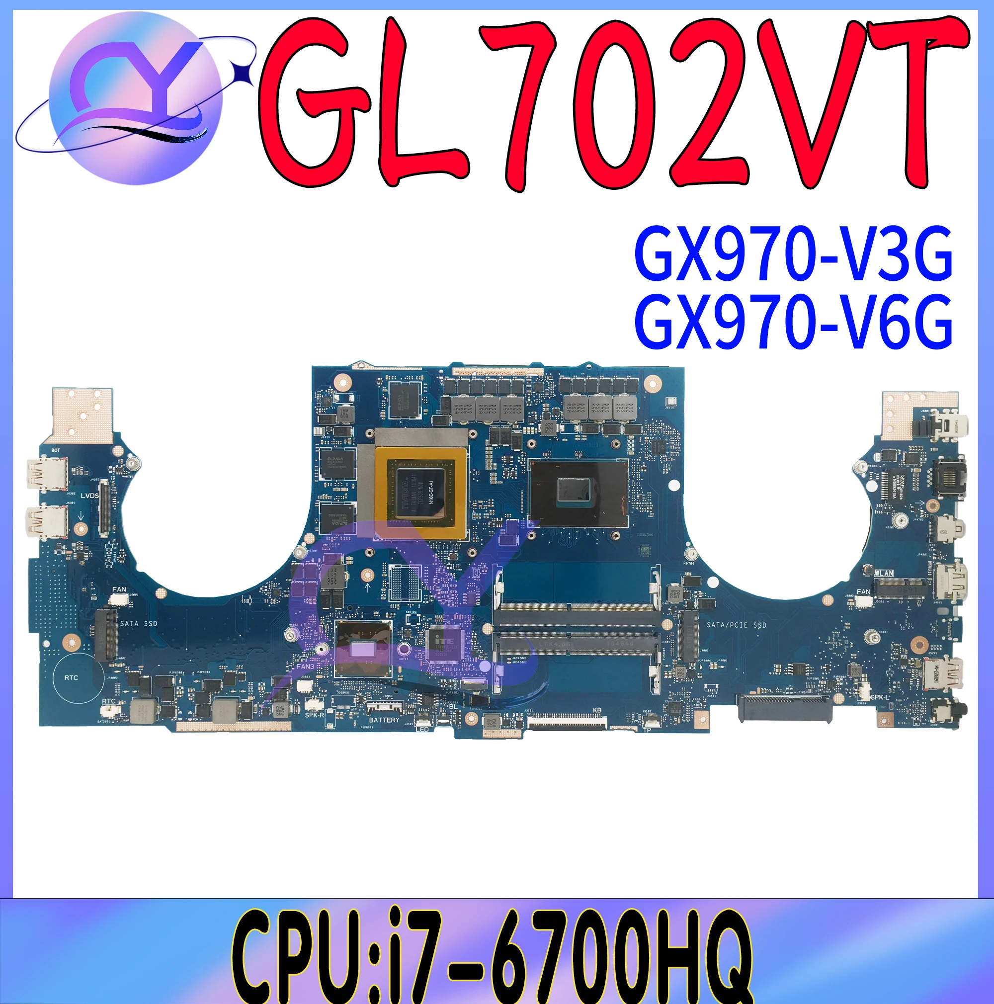 

GL702VT Mainboard For ASUS ROG Strix S7VT S7V GL702 GL702V Laptop Motherboard With i7-6700HQ GTX970M-V3G/V6G 100% Test OK