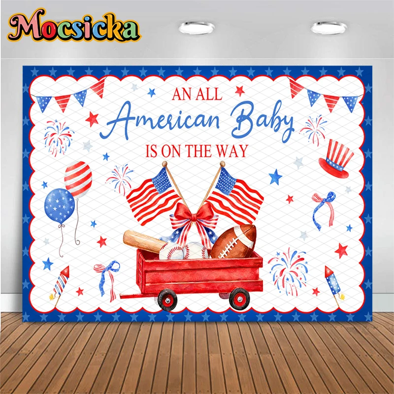 Mocsicka An All American Baby Is On The Way Photography Backdrop 4th Of July Children Background Cloth Gender Reveal Photo Booth
