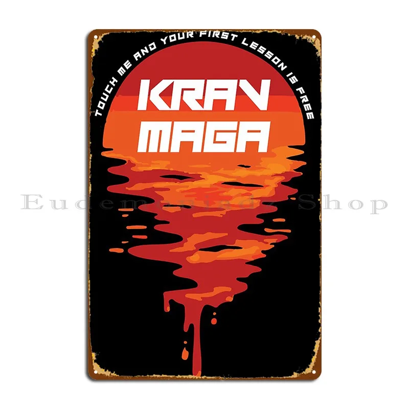 Krav Maga First Lesson Is Free Metal Sign Pub Cave Designer Club Mural Tin Sign Poster