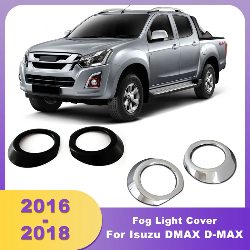 

ABS Chrome Front Fog Light Cover Plated Fog Lamp Trims For Isuzu DMAX D-MAX 2016 2017 2018