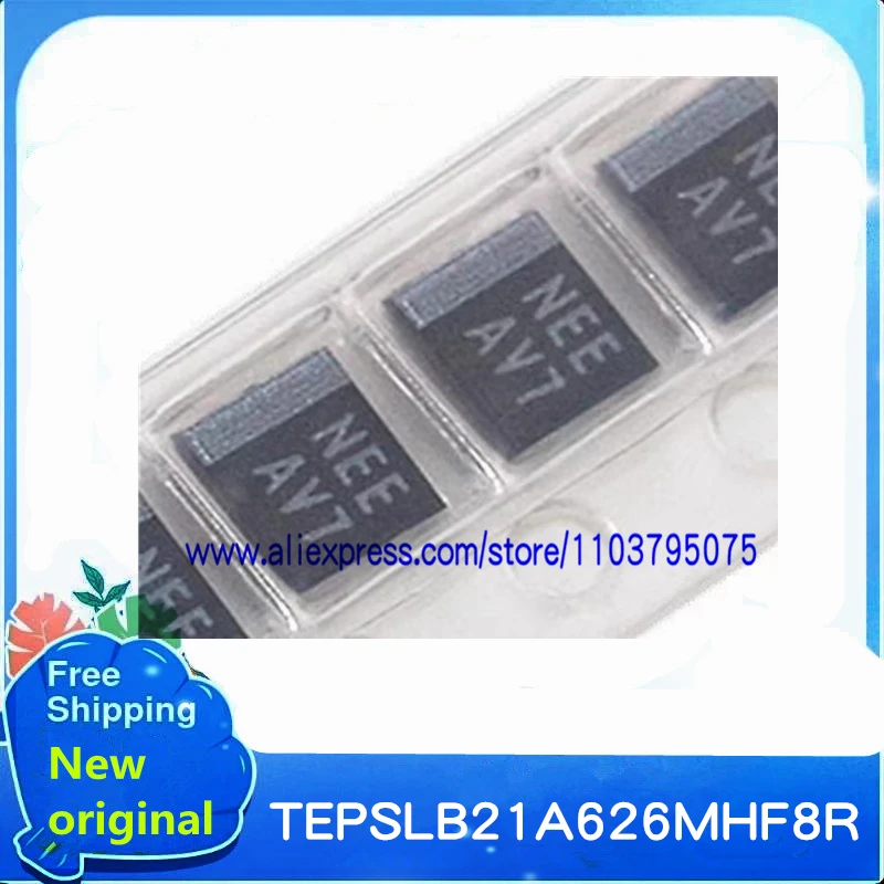 100% New original 5PCS-10PCS TEPSLB21A626MHF8R SMD A1466 A1398 Filter Capacitor Silkscreen NEE NET NEL AV7