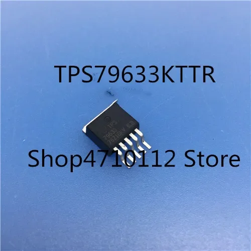 

10 шт./лот новый TPS79633KTTR TPS79633KTTT TPS79633 79633 TO263 IC