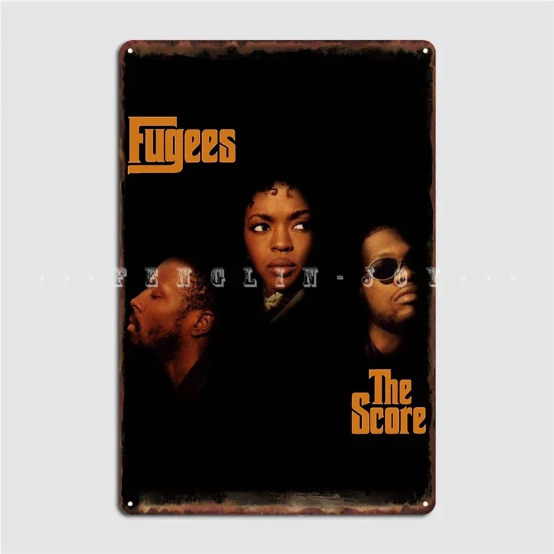 Fugees The Score Poster Metal Plaque Cinema Living Room Wall Personalized Plaques Tin Sign Poster
