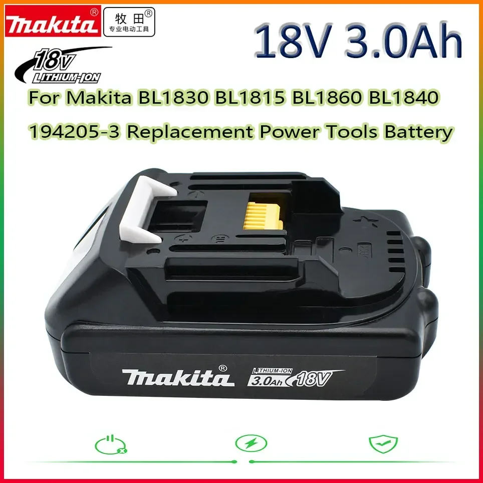 

original Makita Rechargeable 18V 3.0Ah Li-Ion Battery BL1830 BL1860 BL1840 BL1815 194205-3 Replacement Power Tools Battery