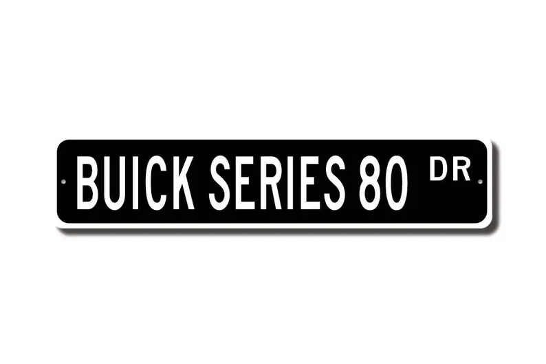 Series 80 Buick, Buick Series 80 sign, Buick Series 80 gift, car collector, vintage car, Buick owner, Custom Street Sign, Qualit