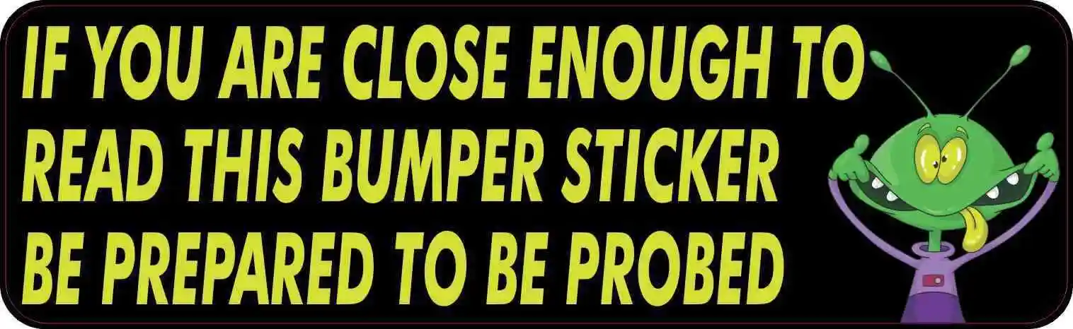 Be Prepared to be Probed Tailgating Bumper Sticker Decal Funny Alien PVC Vinyl for Car Truck Window Waterproof UV Resistant