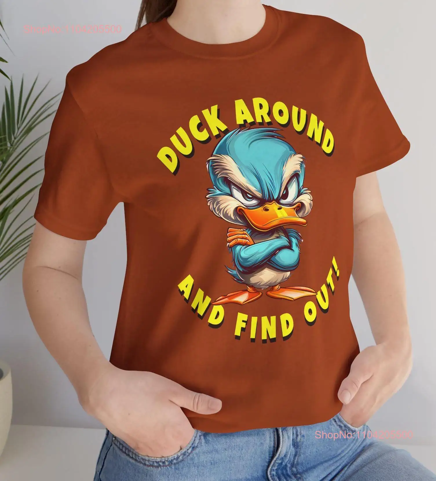 Duck Around And Find Out Funny Fowl Language Angry Jersey  T Shirt long or short sleeves