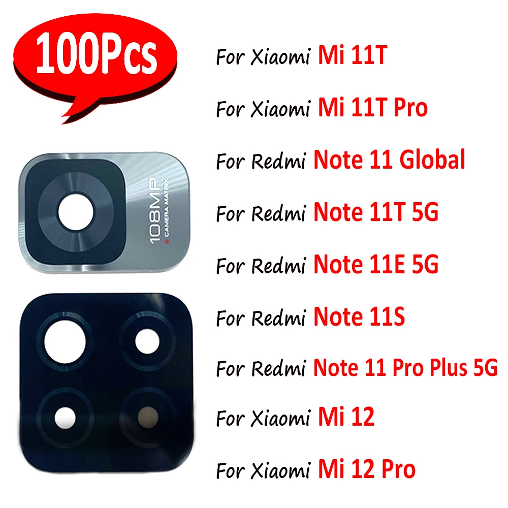 100Pcs，NEW Back Rear Camera Glass Lens For Xiaomi Mi 11T / Mi 11T Pro 12 Redmi Note 11 Global 11S 11T 5G 11E With Glue