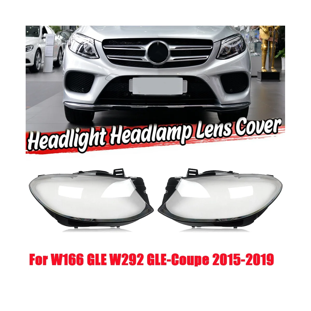 Right for W166 W292 -Coupe 2015-2019 Car Headlight Lens Cover Head Light Lamp Shade Shell Lens