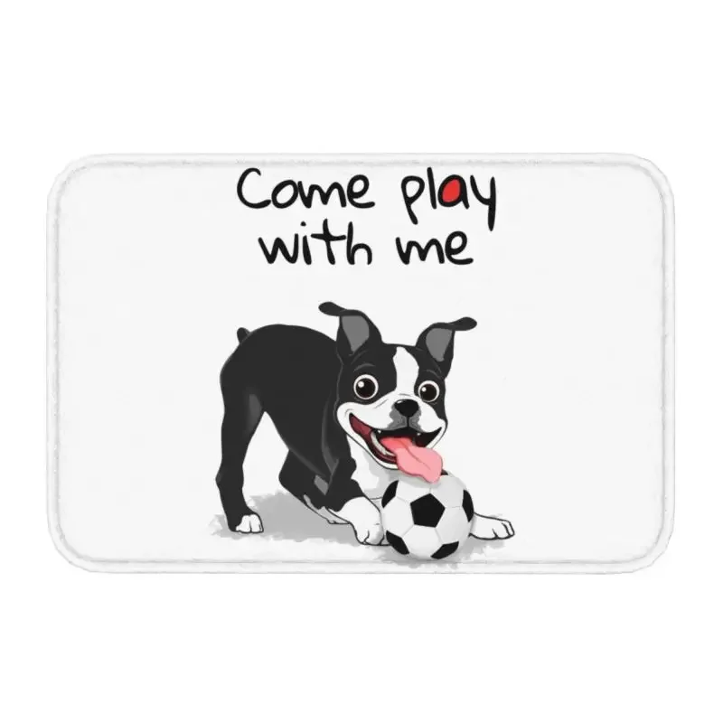 Boston Terrier Come Play With Me Doormat Anti-Slip Entrance Kitchen Bathroom Floor Door Mat Cartoon Dog Pattern Rug Carpet